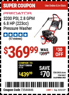Harbor Freight Coupon PREDATOR 3200 PSI, 2.8 GPM 6.8 HP (233CC) PRESSURE WASHER Lot No. 58028,58027 Expired: 5/22/22 - $369.99