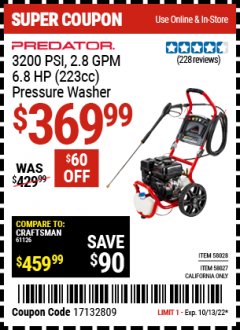 Harbor Freight Coupon PREDATOR 3200 PSI, 2.8 GPM 6.8 HP (233CC) PRESSURE WASHER Lot No. 58028,58027 Expired: 10/13/22 - $369.99