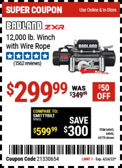 Harbor Freight Coupon BADLAND ZXR 12,000 LB. WINCH WITH WIRE ROPE Lot No. 64045, 64046, 63770 Expired: 4/24/22 - $299.99