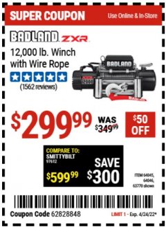 Harbor Freight Coupon BADLAND ZXR 12,000 LB. WINCH WITH WIRE ROPE Lot No. 64045, 64046, 63770 Expired: 4/24/22 - $299