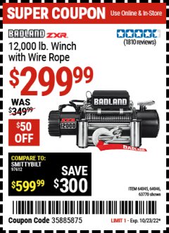 Harbor Freight Coupon BADLAND ZXR 12,000 LB. WINCH WITH WIRE ROPE Lot No. 64045, 64046, 63770 Expired: 10/23/22 - $299.99