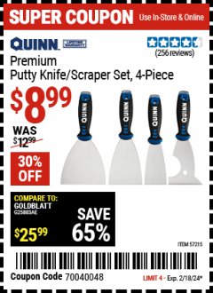 Harbor Freight Coupon QUINN PREMIUM PUTTY KNIFE SET 4 PC. Lot No. 57215 Expired: 2/18/24 - $8.99