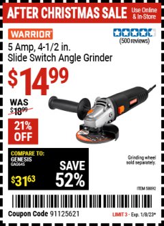 Harbor Freight Coupon WARRIOR 5 AMP, 4-1/2 IN. SLIDE SWITCH ANGLE GRINDER Lot No. 58092 Expired: 1/8/23 - $14.99