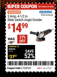 Harbor Freight Coupon WARRIOR 5 AMP, 4-1/2 IN. SLIDE SWITCH ANGLE GRINDER Lot No. 58092 Expired: 3/5/23 - $14.99