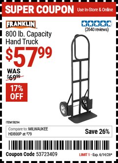 Harbor Freight Coupon FRANKLIN 800 LB. CAPACITY HAND TRUCK Lot No. 58294 Expired: 6/14/26 - $57.99