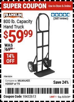 Harbor Freight Coupon FRANKLIN 800 LB. CAPACITY HAND TRUCK Lot No. 58294 Expired: 8/23/26 - $59.99