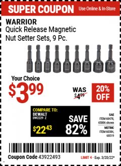 Harbor Freight Coupon WARRIOR QUICK RELEASE MAGNETIC NUT SETTER SETS, 9 PC. Lot No. 68478,65806,60384,68519 Expired: 3/20/22 - $3.99
