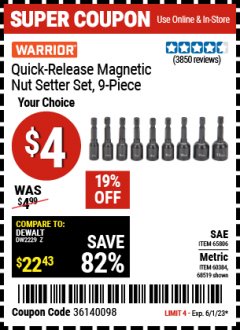 Harbor Freight Coupon WARRIOR QUICK RELEASE MAGNETIC NUT SETTER SETS, 9 PC. Lot No. 68478,65806,60384,68519 Expired: 6/1/23 - $4