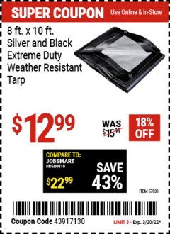Harbor Freight Coupon 8 FT. X 10FT. SILVER AND BLACK EXTREME DUTY WEATHER RESISTANT TARP Lot No. 57031 Expired: 3/20/22 - $12.99