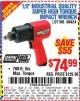 Harbor Freight Coupon 1/2" INDUSTRIAL QUALITY SUPER HIGH TORQUE IMPACT WRENCH Lot No. 62627/68424 Expired: 7/29/15 - $74.99