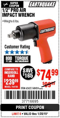 Harbor Freight Coupon 1/2" INDUSTRIAL QUALITY SUPER HIGH TORQUE IMPACT WRENCH Lot No. 62627/68424 Expired: 1/20/19 - $74.99