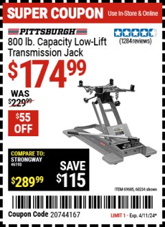 Harbor Freight Coupon PITTSBURGH AUTOMOTIVE 800LB. LOW LIFT TRANSMISSION JACK Lot No. 60234, 69685 Expired: 4/11/24 - $174.99