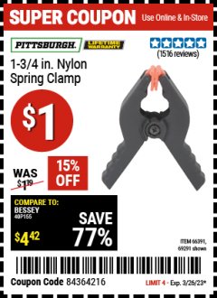 Harbor Freight Coupon PITTSBURGH 1-2/4 IN. NYLON SPRING CLAMP Lot No. 69291 EXPIRES: 3/26/23 - $1