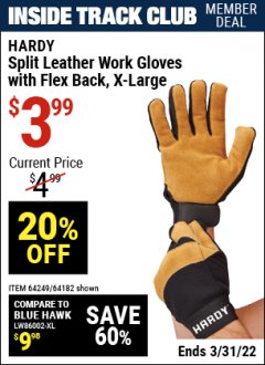 Harbor Freight ITC Coupon HARDY SPLIT LEATHER WORK GLOVES WITH FLEX BACK, X-LARGE Lot No. 64249/64182 Expired: 3/31/22 - $3.99