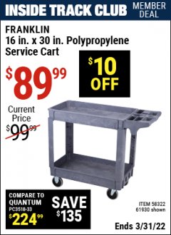 Harbor Freight ITC Coupon FRANKLIN 16IN X 30IN POLYPROPYLENE SERVICE CART Lot No. 58322 / 61930 Expired: 3/31/22 - $89.99