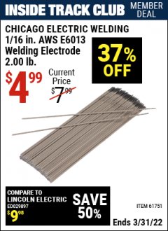Harbor Freight ITC Coupon 1/16 IN. AWS E6013 WELDING ELECTRODE 2.00 LB Lot No. 61751 Expired: 3/31/22 - $4.99