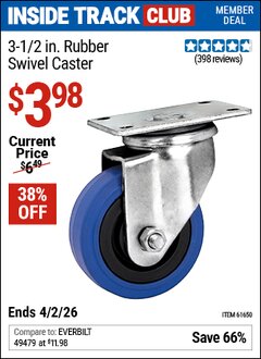 Harbor Freight ITC Coupon 3-1/2 IN. RUBBER SWIVEL CASTER Lot No. 61650 Dates Valid: 12/31/69 - 4/2/26 - $3.98