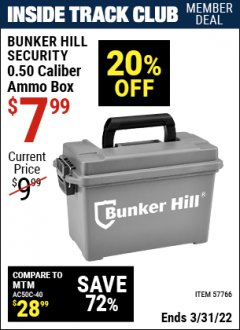 Harbor Freight ITC Coupon BUNKER HILL SECURITY 0.50 CALIBER AMMO BOX Lot No. 57766 Expired: 3/31/22 - $7.99