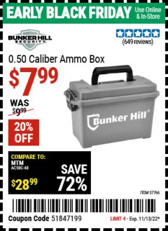 Harbor Freight Coupon BUNKER HILL SECURITY 0.50 CALIBER AMMO BOX Lot No. 57766 Expired: 11/13/22 - $7.99