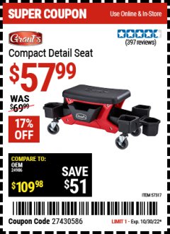 Harbor Freight Coupon GRANT'S COMPACT DETAIL SEAT Lot No. 57317 Expired: 10/30/22 - $57.99