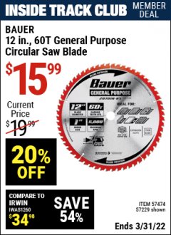 Harbor Freight ITC Coupon BAUER 12IN 60T GENERAL PURPOSE CIRCULAR SAW BLADE Lot No. 57474 Expired: 3/31/22 - $15.99