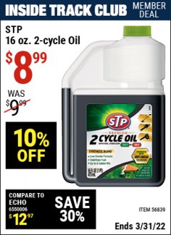 Harbor Freight ITC Coupon STP 16OZ 2-CYCLE OIL Lot No. 56839 Expired: 3/31/22 - $8.99