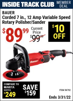 Harbor Freight ITC Coupon BAUR CORDED 7 IN., 12 AMP VARIABLE SPEED ROTARY POLISHER/SANDER Lot No. 56792 Expired: 1/31/22 - $89.99