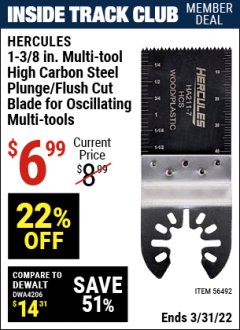 Harbor Freight ITC Coupon HERCULES 1-3/8 IN. MULTI-TOOL HIGH CARBON STEEL PLUNGE/FLUSH CUT BLADE FOR OSCILLATING MULTI-TOOLS Lot No. 56492 Expired: 3/31/22 - $6.99