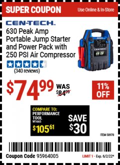 Harbor Freight Coupon CEN-TECH 630 PEAK AMP PORTABLE JUMP STARTER AND POWER PACK WITH 250 PSI AIR COMPRESSOR Lot No. 58978  Expired: 6/2/22 - $74.99