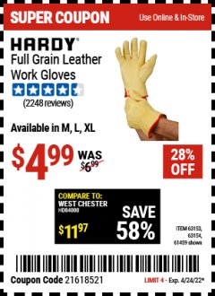 Harbor Freight Coupon HARDY FULL GRAIN LEATHER WORK GLOVES Lot No. 63154/63153/61459 Expired: 4/24/22 - $4.99