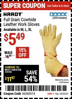 Harbor Freight Coupon HARDY FULL GRAIN LEATHER WORK GLOVES Lot No. 63154/63153/61459 Expired: 10/23/22 - $5.49