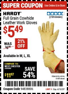 Harbor Freight Coupon HARDY FULL GRAIN LEATHER WORK GLOVES Lot No. 63154/63153/61459 Expired: 4/13/23 - $5.49