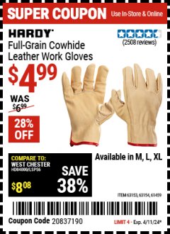 Harbor Freight Coupon HARDY FULL GRAIN LEATHER WORK GLOVES Lot No. 63154/63153/61459 Expired: 4/11/24 - $4.99