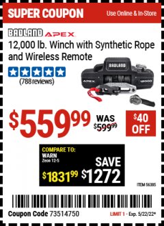 Harbor Freight Coupon BADLAND APEX 12,000 LB WINCH WITH SYNTHETIC ROPE AND WIRELESS REMOTE Lot No. 56385 Expired: 5/22/22 - $559.99