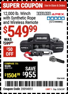 Harbor Freight Coupon BADLAND APEX 12,000 LB WINCH WITH SYNTHETIC ROPE AND WIRELESS REMOTE Lot No. 56385 Expired: 3/24/24 - $549.99
