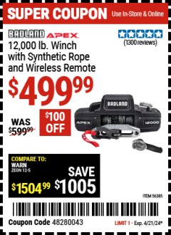 Harbor Freight Coupon BADLAND APEX 12,000 LB WINCH WITH SYNTHETIC ROPE AND WIRELESS REMOTE Lot No. 56385 Expired: 4/21/24 - $499.99