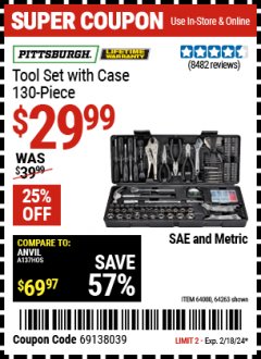 Harbor Freight Coupon PITTSBURGH TOOL SET WITH CASE, 130 PC. Lot No. 68998/64080/64263 Expired: 2/18/24 - $29.99