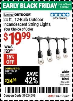 Harbor Freight Coupon LUMINAR OUTDOOR 24', 12 BULB OUTDOOR INCANDESCENT STRING LIGHTS Lot No. 64739/64486/63483 Expired: 10/31/23 - $19.99