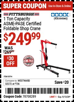 Harbor Freight Coupon PITTSBURGH 1 TON CAPACITY ASME-PASE CERTIFIED FOLDABLE SHOP CRANE Lot No. 58794 Valid Thru: 9/13/26 - $249.99