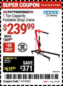 Harbor Freight Coupon PITTSBURGH 1 TON CAPACITY FOLDABLE SHOP CRANE Lot No. 58794 Expired: 3/7/24 - $239.99