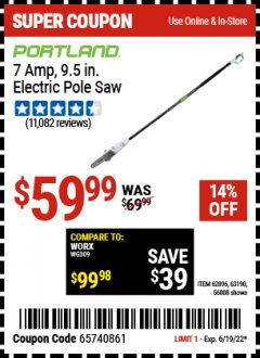 Harbor Freight Coupon PORTLAND 7 AMP, 9.5" ELECTRIC POLE SAW Lot No. 56808/63190/62896 Expired: 6/19/22 - $59.99