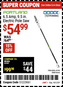 Harbor Freight Coupon PORTLAND 7 AMP, 9.5" ELECTRIC POLE SAW Lot No. 56808/63190/62896 Expired: 10/1/23 - $54.99