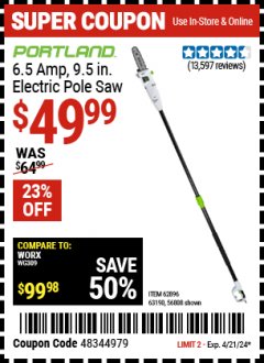 Harbor Freight Coupon PORTLAND 7 AMP, 9.5" ELECTRIC POLE SAW Lot No. 56808/63190/62896 Expired: 4/21/24 - $49.99