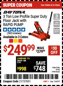 Harbor Freight Coupon DAYTONA 3 TON LOW PROFILE SUPER DUTY FLOOR JACK WITH RAPID PUMP (ALL COLORS) Lot No. 63183/57589/57590 Expired: 7/4/22 - $249.99