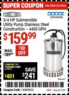 Harbor Freight Coupon DRUMMOND 3/4 HP SUBMERSIBLE UTILITY PUMP STAINLESS STEEL CONSTRUCTION 4400 GPH Lot No. 63477 Expired: 8/17/23 - $159.99