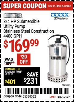Harbor Freight Coupon DRUMMOND 3/4 HP SUBMERSIBLE UTILITY PUMP STAINLESS STEEL CONSTRUCTION 4400 GPH Lot No. 63477 Expired: 1/21/24 - $169.99