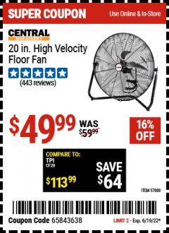 Harbor Freight Coupon CENTRAL MACHINERY 20" HIGH VELOCITY FLOOR FAN Lot No. 57880 Expired: 6/19/22 - $49.99
