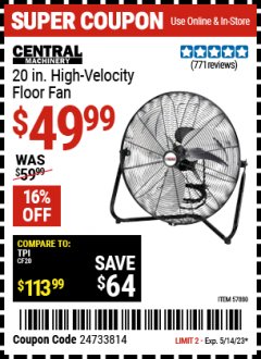 Harbor Freight Coupon CENTRAL MACHINERY 20" HIGH VELOCITY FLOOR FAN Lot No. 57880 Expired: 5/14/23 - $49.99
