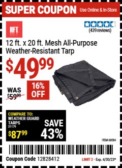 Harbor Freight Coupon 12' X 20' MESH ALL PURPOSE WEATHER RESISTANT TARP Lot No. 60584 Expired: 4/30/23 - $49.99