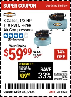 Harbor Freight Coupon MCGRAW 3 GALLON, 1/3 HP 110 PSI OIL-FREE AIR COMPRESSORS Lot No. 57567/57572 Expired: 6/2/22 - $59.99